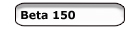 Beta 150